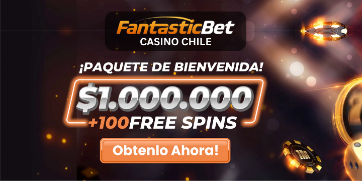 Código Promocional Fantasticbet Chile: Hasta $1 Millón en 2026